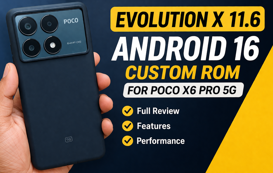 Evolution X 11.6 ROM for Poco X6 Pro 5G